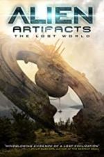 Watch Alien Artifacts: The Lost World Zoechip