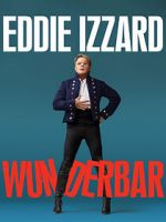 Watch Eddie Izzard: Wunderbar (TV Special 2022) Zoechip
