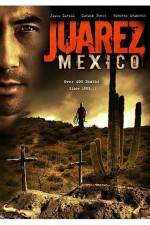 Watch Juarez Mexico Zoechip