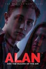 Watch Alan and the Rulers of the Air Zoechip