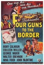 Watch Four Guns to the Border Zoechip