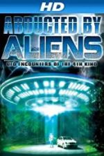 Watch Abducted by Aliens: UFO Encounters of the 4th Kind Zoechip