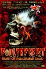 Watch Poultrygeist: Night of the Chicken Dead Zoechip