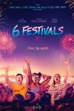 Watch 6 Festivals Zoechip