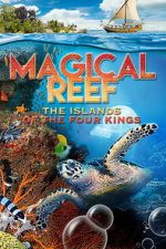 Watch Magical Reef: The Islands of the Four Kings Zoechip