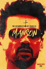 Watch The Resurrection of Charles Manson Zoechip
