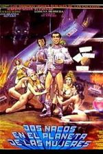 Watch Dos Nacos en el Planeta de las Mujeres Zoechip