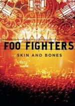 Watch Foo Fighters: Skin and Bones Zoechip