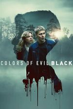 Watch Colors of Evil: Black Zoechip