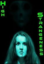 Watch High Strangeness Zoechip