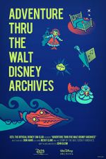 Watch Adventure Thru the Walt Disney Archives Zoechip