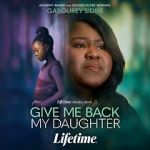 Watch Give Me Back My Daughter Zoechip
