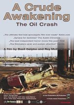 Watch A Crude Awakening: The Oil Crash Zoechip