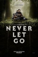 Watch Never Let Go Zoechip