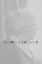 Watch Les Roses de la vie Zoechip