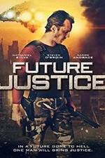 Watch Future Justice Zoechip