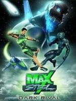 Watch Max Steel: Dark Rival Zoechip