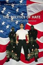 Watch The Politics of Hate Zoechip