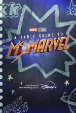 Watch A Fan\'s Guide to Ms. Marvel (Short 2022) Zoechip