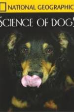 Watch National Geographic Science of Dogs Zoechip