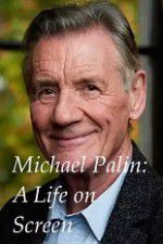 Watch A Life on Screen Michael Palin Zoechip