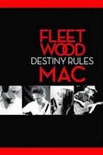 Watch Fleetwood Mac: Destiny Rules Zoechip