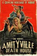 Watch Amityville Death House Zoechip