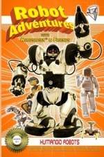 Watch Robot Adventures with Robosapien and Friends Humanoid Robots Zoechip