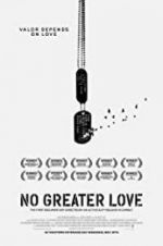Watch No Greater Love Zoechip