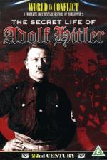 Watch The Secret Life of Adolf Hitler Zoechip
