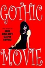 Watch Gothic Movie: Good Girls Don\'t Sleep in Coffins Zoechip