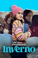 Watch Um Ano Inesquecível: Inverno Zoechip