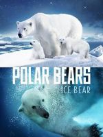 Watch Polar Bears: Ice Bear Zoechip