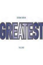 Watch Duran Duran: Greatest - The Videos Zoechip