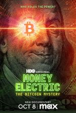 Watch Money Electric: The Bitcoin Mystery Zoechip