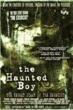 Watch The Haunted Boy: The Secret Diary of the Exorcist Zoechip