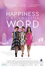 Watch Happiness Is a Four-letter Word Zoechip