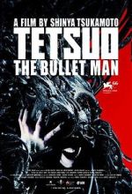 Watch Tetsuo: The Bullet Man Zoechip
