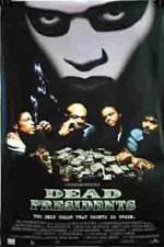 Watch Dead Presidents Zoechip