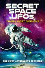 Watch Secret Space UFOs: NASA\'s First Missions Zoechip