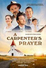 Watch A Carpenter\'s Prayer Zoechip