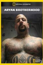 Watch National Geographic Aryan Brotherhood Zoechip