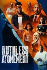 Watch Ruthless Atonement Zoechip