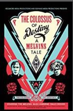 Watch The Colossus of Destiny: A Melvins Tale Zoechip