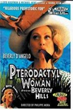 Watch Pterodactyl Woman from Beverly Hills Zoechip