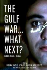 Watch The Gulf War... What Next? Zoechip