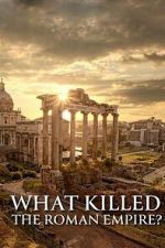 Watch What Killed the Roman Empire? Zoechip