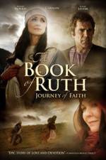 Watch The Book of Ruth Journey of Faith Zoechip