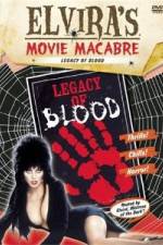 Watch Elvira's Movie Macabre: Legacy of Blood Zoechip