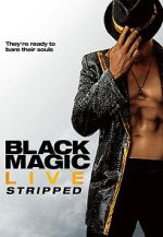 Watch Black Magic Live: Stripped Zoechip